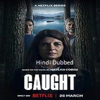 Watch Caught (2025) Online Full Movie Free