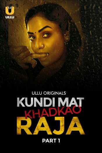 Watch Kundi Mat Khadkao Raja Ullu Orignal (2025) Online Full Movie Free