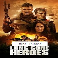 Watch Long Gone Heroes (2024) Online Full Movie Free