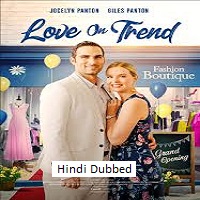 Watch Love on Trend (2021) Online Full Movie Free