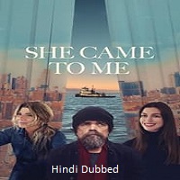 Watch She Came to Me (2025) Online Full Movie Free