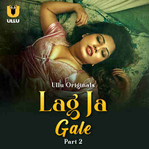 Watch Lag Ja Gale Ullu Orignal (2025) Online Full Movie Free