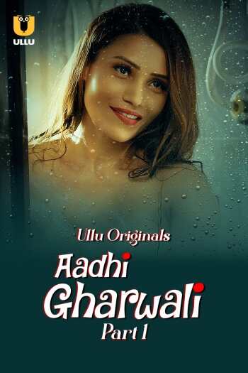 Watch Aadhi Gharwali (2025) Online Full Movie Free