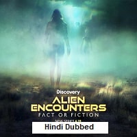 Watch Alien Encounters: Fact or Fiction (2025) Online Full Movie Free