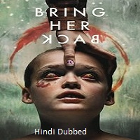 Watch Bring Her Back  (2025) Online Full Movie Free
