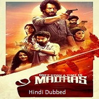 Watch Once Upon a Time in Madras (2024) Online Full Movie Free