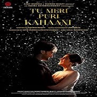Watch Tu Meri Poori Kahani  (2025) Online Full Movie Free